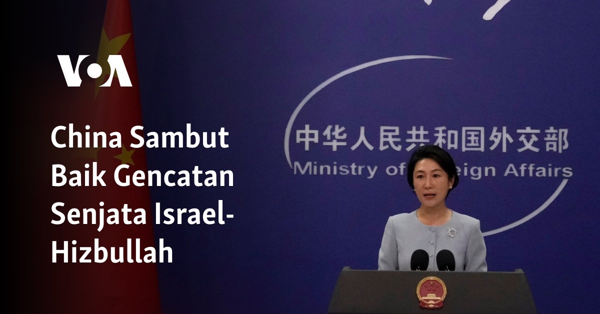 China Mendukung Gencatan Senjata antara Israel dan Hizbullah