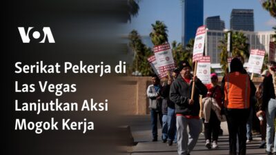 “Serikat Pekerja Las Vegas Terus Berjuang dengan Aksi Mogok Kerja”