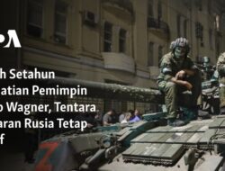 Kematian Pemimpin Grup Wagner: Tetap Aktifnya Tentara Bayaran Rusia Setelah Lebih dari Setahun