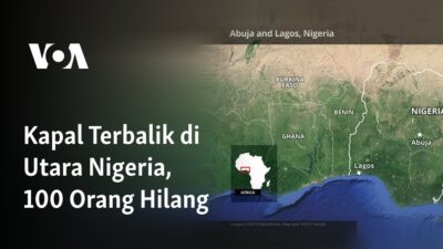 Kapal Terbalik di Nigeria Utara, 100 Orang Menghilang