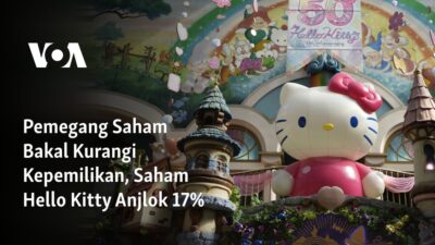 Pemegang Saham Akan Memotong Saham, Harga Saham Hello Kitty Turun 17%