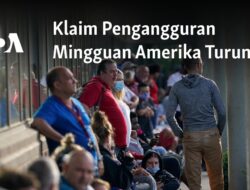 Penurunan Klaim Pengangguran Mingguan di Amerika