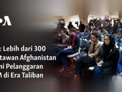 Lebih dari 300 Wartawan Afghanistan Mengalami Pelanggaran HAM di Masa Pemerintahan Taliban