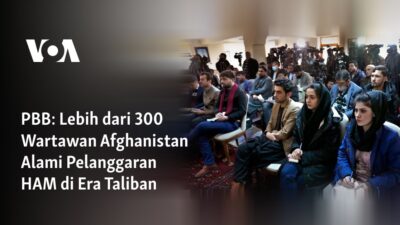 Lebih dari 300 Wartawan Afghanistan Mengalami Pelanggaran HAM di Masa Pemerintahan Taliban