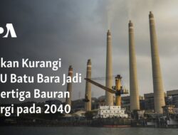 “Rencana Reduksi PLTU Batu Bara Menuju Bauran Energi 2040”