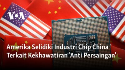 Amerika Menyelidiki Industri Chip China Terkait Dugaan 'Pelanggaran Anti-Persaingan'