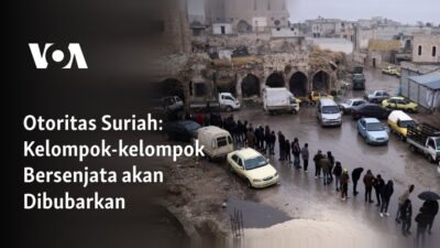 Otoritas Suriah: Pembubaran Kelompok Bersenjata