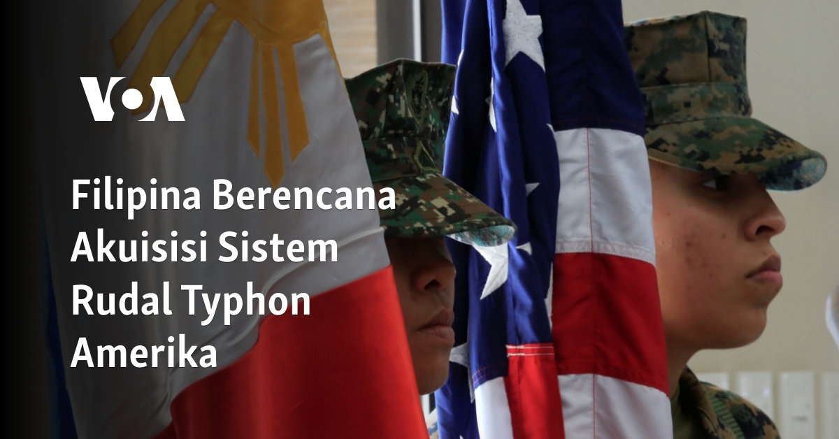 Rencana Filipina untuk Membeli Sistem Rudal Typhon Amerika