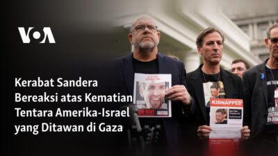 Kerabat Sandera Menyuarakan Reaksi terhadap Tragedi Kematian Tentara Amerika-Israel di Gaza