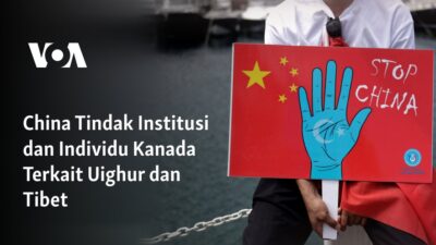 Tindakan China terhadap Uighur dan Tibet: Penyimpangan Terhadap Institusi dan Individu Kanada