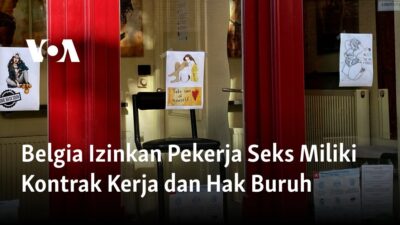 Belgia Membuka Peluang Pekerja Seks untuk Memiliki Kontrak Kerja dan Hak Buruh