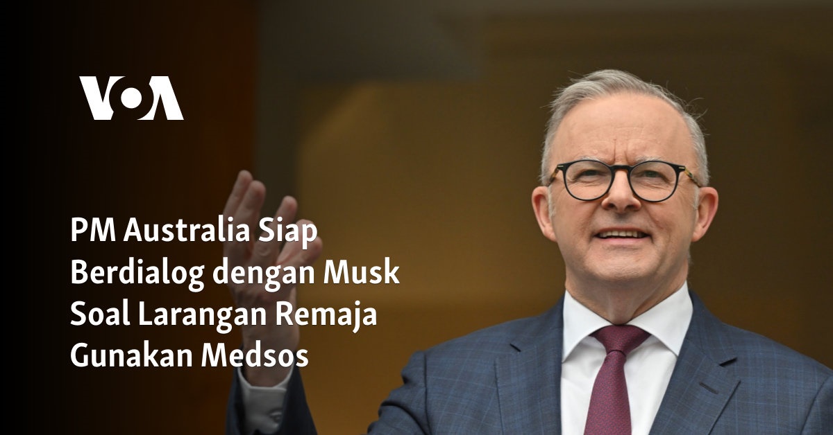 Australia Siap Berdiskusi dengan Musk Mengenai Kebijakan Larangan Remaja Menggunakan Medsos