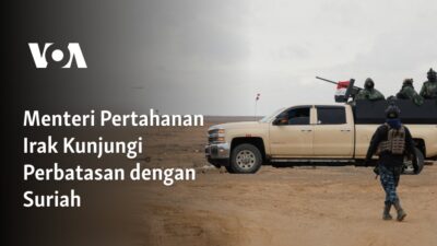 “Menteri Pertahanan Irak Meninjau Perbatasan dengan Suriah”