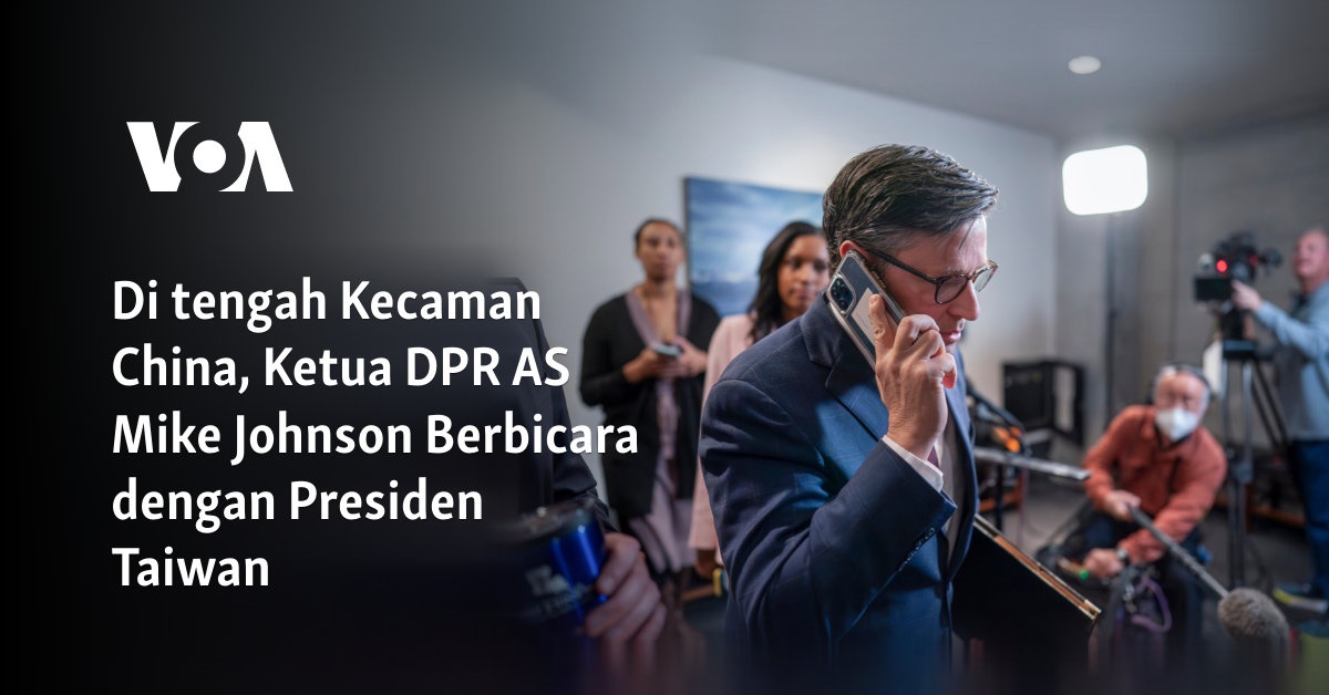 "Ketua DPR AS Mike Johnson Membicarakan Hubungan dengan Taiwan di Tengah Kontroversi dengan China"