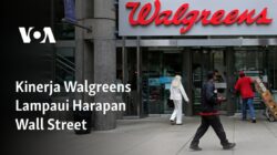 Prestasi Walgreens Melebihi Ekspektasi Wall Street