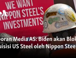 Biden Akan Mencegah Pengambilalihan US Steel oleh Nippon Steel