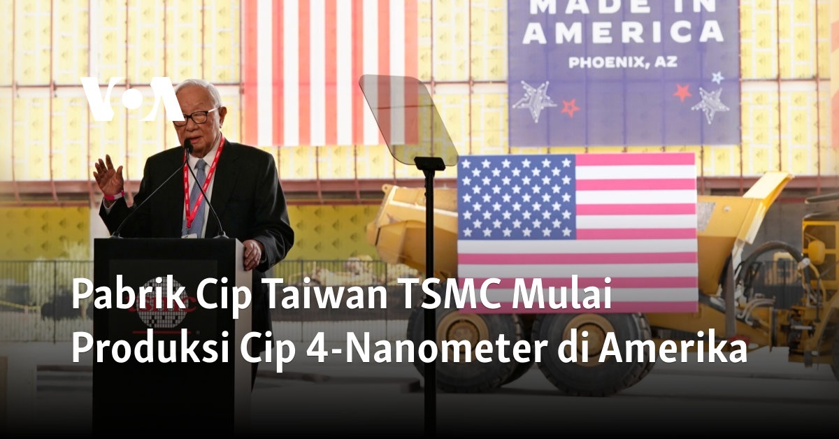 Pabrik TSMC di Taiwan Mulai Produksi Cip 4-Nanometer di Amerika