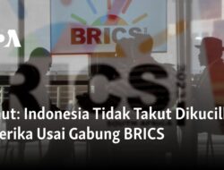 Indonesia Tidak Gentar Setelah Bergabung dengan BRICS