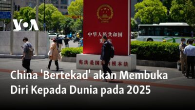 Tiongkok Menetapkan Tujuan untuk Membuka Dirinya ke Dunia pada Tahun 2025