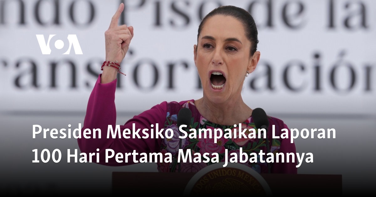 Presiden Meksiko Berikan Evaluasi 100 Hari Awal Kepemimpinannya