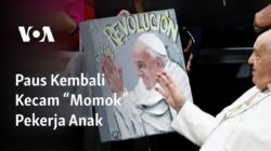 Paus Menyalahkan Praktik Pekerja Anak Sebagai “Momok”