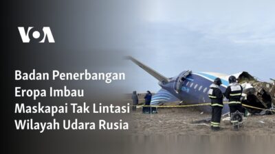 Imbauan Badan Penerbangan Eropa untuk Maskapai: Hindari Melintasi Wilayah Udara Rusia