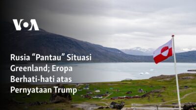 Rusia Memantau Situasi Greenland; Eropa Waspada terhadap Pernyataan Trump