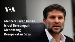 Menteri Israel Menyatakan Penentangan Terhadap Kesepakatan Gaza