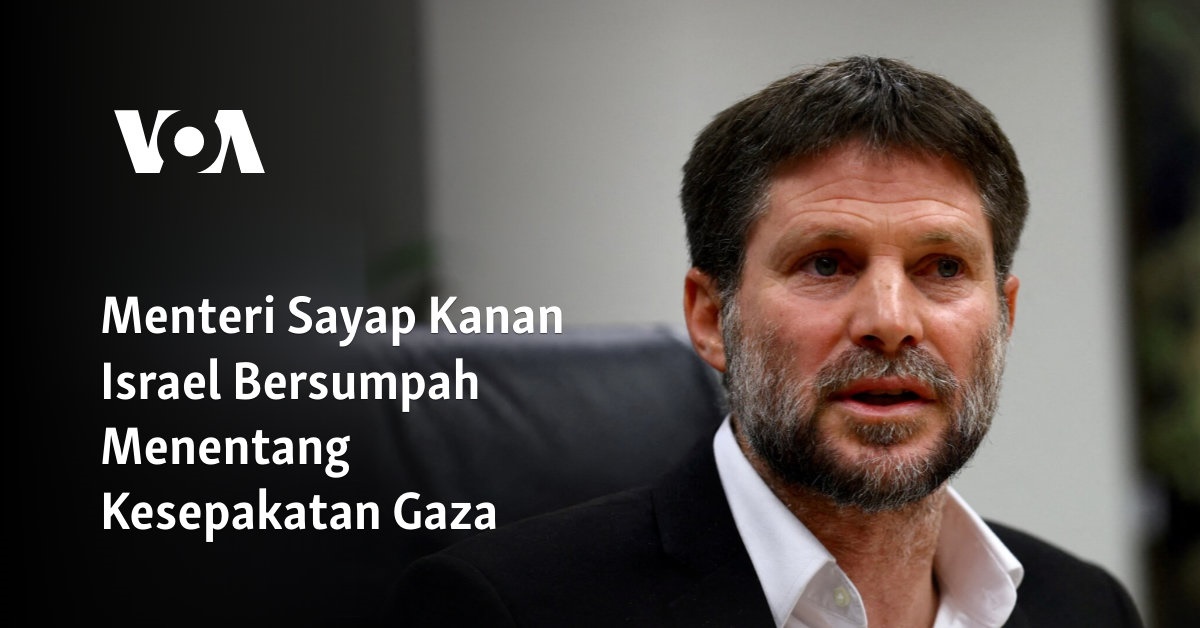 Menteri Israel Menyatakan Penentangan Terhadap Kesepakatan Gaza